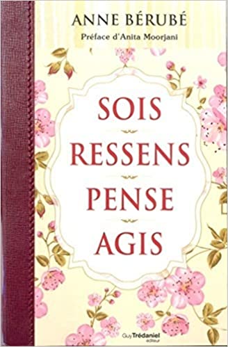 Sois Ressens Pense Agis livre