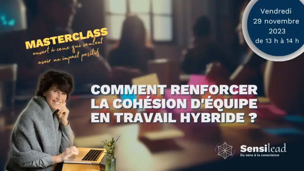 Comment Renforcer la Cohésion d'Équipe en Travail Hybride